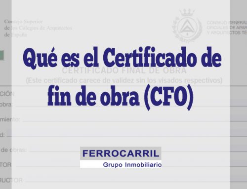 ¿Qué es el CFO (Certificado de Fin de Obra)?